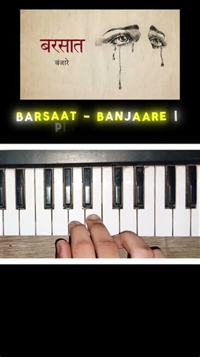 Barsaat – Banjaare | Piano Cover 🎹🌧️ | Abhinav Gupta #shorts #bajaare #barsaat #ytshorts #shortsfeed