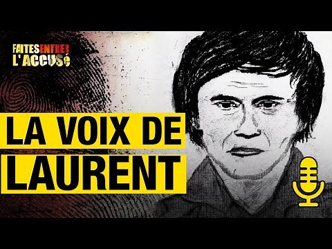 La Voix de Laurent - Faites entrer l'accusé PODCAST