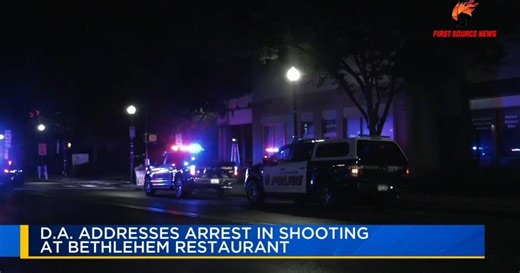 Northampton Co. DA's Office discusses arrest made in Bethlehem restaurant shooting
