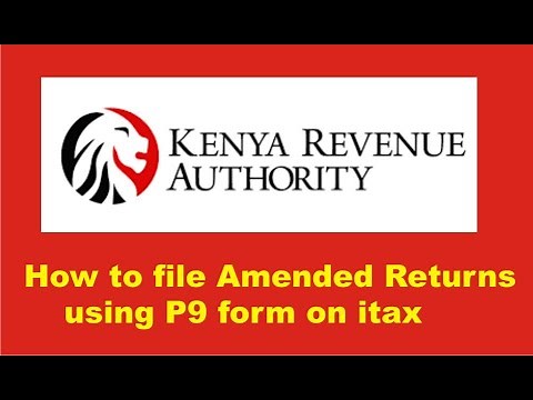 KRA AMENDED RETURNS: HOW TO FILE KRA AMENDED RETURNS USING P9 FORM ON ITAX STEP-BY-STEP 2023