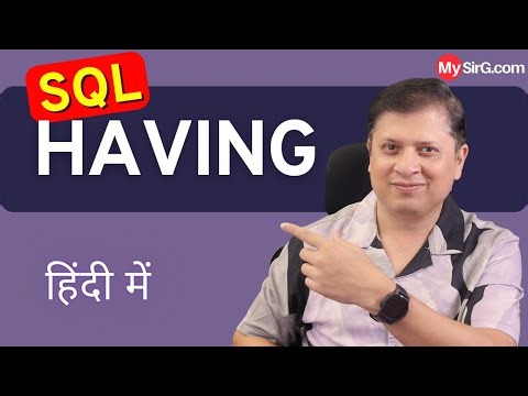 Having Clause | SQL Series | MySirG
