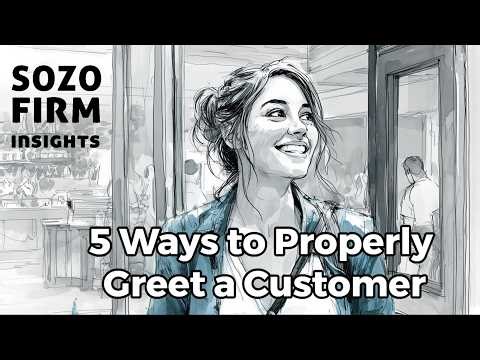 5 Ways to Properly Greet a Customer