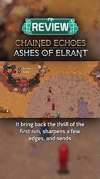 Chained Echoes: Ashes of Elrant Review – A Natural Addition to This Unforgettable Indie RPG