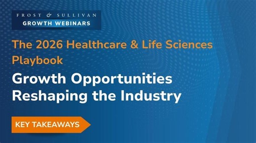 Healthcare Life Sciences Growth Opportunities for 2026 | Frost Sullivan Healthcare Life Sciences