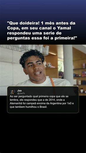🤯 Yamal revelou qual foi a primeira Copa que ele lembra... e a resposta surpreendeu!