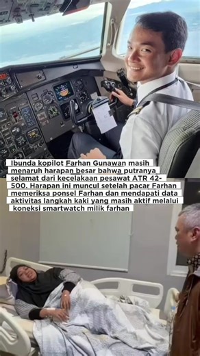 Ibunda kopilot Farhan Gunawan masih menaruh harapan besar bahwa putranya selamat dari kecelakaan pesawat ATR 42-500. Harapan ini muncul setelah pacar Farhan memeriksa ponsel Farhan dan mendapati data aktivitas langkah kaki yang masih aktif melalui koneksi smartwatch milik farhan #dianpacarfarhangunawan #pacarfarhangunawan #keluargafarhangunawan #farhangunawan #pesawatatr42500
