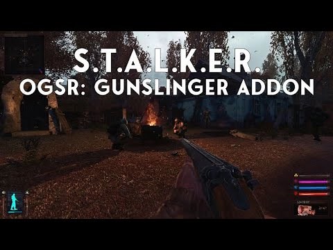 S.T.A.L.K.E.R. OGSR: Gunslinger Addon | Standalone Mod