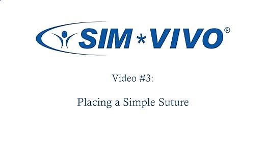 Sim*Suture - 3: Placing a Simple Suture
