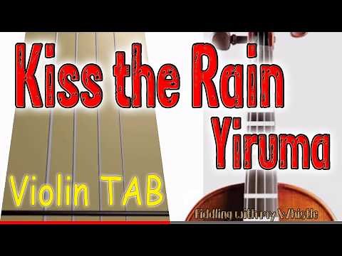 Kiss the Rain - Yiruma - Violin - Play Along Tab Tutorial