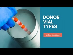 Fairfax Cryobank Sperm Donor Vial Type