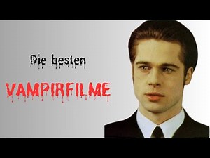 Die besten VAMPIRFILME aller Zeiten – Biss für Biss ein Klassiker!