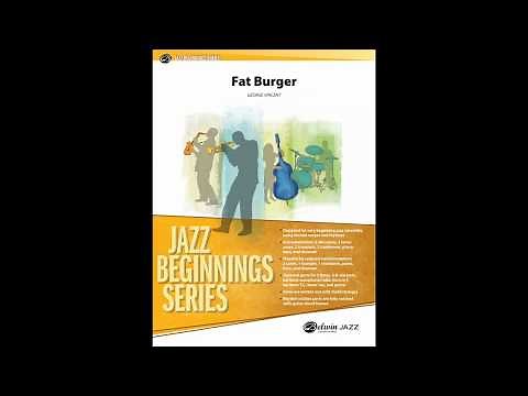 Fat Burger, by George Vincent – Score & Sound