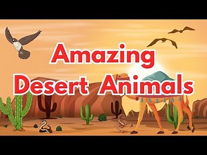 Top 10 Fascinating Desert Animals for Kids | Fun Facts About Desert Wildlife | Desert Animals | Kids