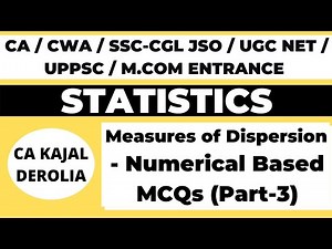 Measures of Dispersion MCQ Questions with Answers | Statistics |CA Kajal Derolia | Part - 26 |