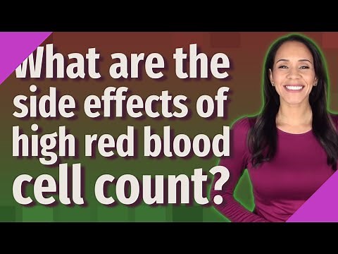 What are the side effects of high red blood cell count?