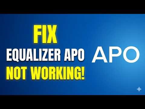 Your Equalizer APO Stopped Working | Here's Why