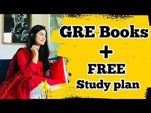 GRE Books/Resources + FREE Study Plan |Beginner's Guide to GRE Series| Part 2