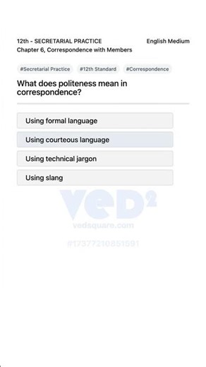 12th Secretarial Practice Politeness in Correspondence