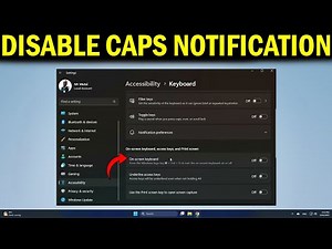 How To Disable Caps Lock Notification on Windows 11 - Quick Fix