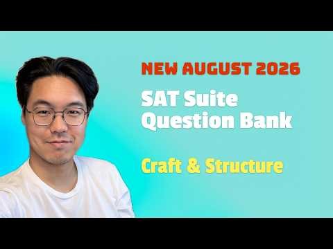 [Solved] New Questions 2026 Aug — SAT Question Bank: Craft & Structure