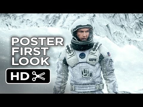 Interstellar - New Poster First Look (2014) - Christopher Nolan Sci-Fi Movie HD