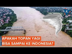 Apakah Topan Yagi Bisa Sampai ke Indonesia? Ini Penjelasan BMKG