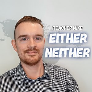 371K views · 10K reactions | Either/Neither either ___ or ___ neither ___ nor ___ Me neither. Neither do I. | Teacher Mike English | Facebook