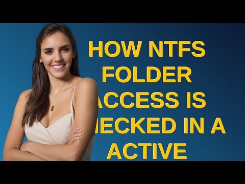 How NTFS folder access is checked in a Active Directory domain?
