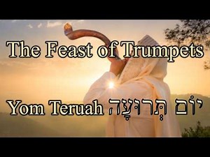 The Feast of Trumpets - Leviticus 23:23-25, Numbers 29:1-6 – Thursday, September 10, 2026