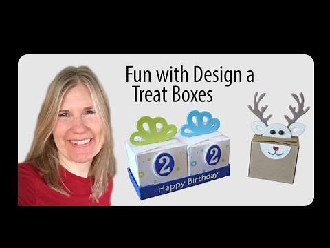 Fun with Design a Treat Boxes