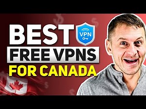 Best Free VPN for Canada (Speed & Security Tested Thoroughly)