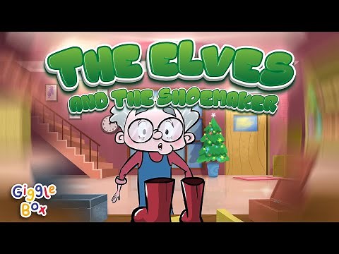 The Elves and The Shoemaker | Fairy Tales | Gigglebox