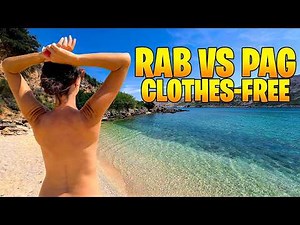 Croatia’s Best Nude Island: Rab or Pag?
