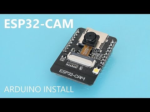 ESP32-CAM Camera for Arduino IDE
