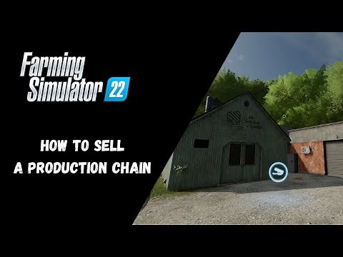 FS22 - How To Sell A Production Chain - Farming Simulator 22