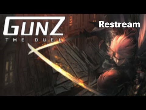 GunZ CBT Live stream