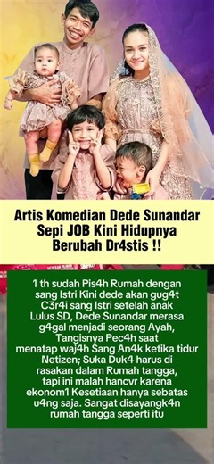 ARTIS KOMEDIAN DEDE SUNANDAR SEPI JOB KINI HIDUPNYA BERUBAH DR4STIS !!