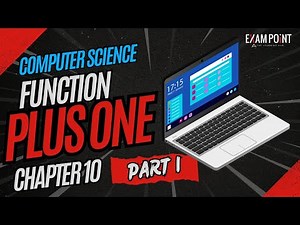 Plus One Computer Science | Chapter 10: Functions - Part 1