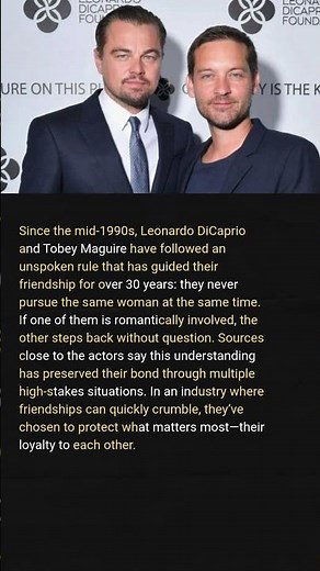 The Rule Between DiCaprio and Tobey Maguire That Explains Their Thirty-Year Friendship