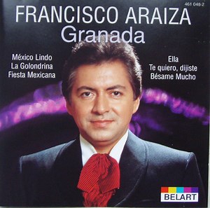 Francisco Araiza - Granada