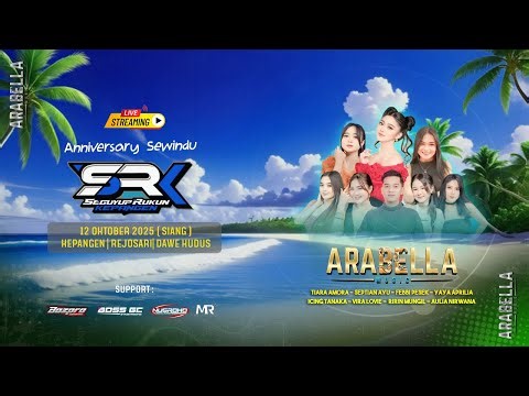🔴LIVE ARABELLA MUSIC - ANNIVERSARY SEWINDU SRK COMMUNITY - KEPANGEN REJOSARI DAWE KUDUS - NUGROHO