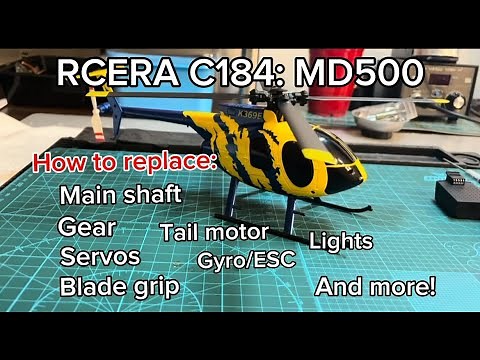 RC ERA C184-MD500: How to replace main gear, shaft, motors, servos, linkages, gyro, esc and more!