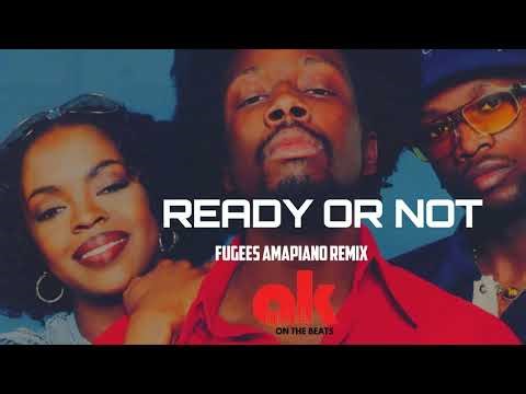 Fugees-Ready Or Not Amapiano Remix(Prod By Afgan Kemp)
