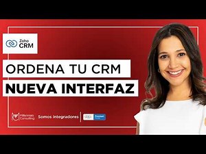 ⚡ Explore the New Zoho CRM Interface in 14 Minutes (Guide in Spanish)