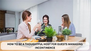 Managing Incontinence: A Practical Guide – Archyde