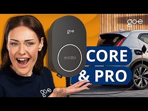 go-e Charger CORE & PRO: All You Need To Know!