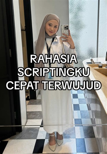 Rahasia Scriptingku cepat terwujud #scripting #manifesting #affirmations #detachment #lawofattraction