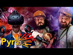VR FIREWORKS SIMULATOR! | Pyro VR - HTC Vive Gameplay