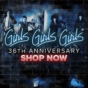 Mötley Crüe 36th anniversary "Girls Girls Girls" merch now available via the band's official merch store | Rock N Roll Experience
