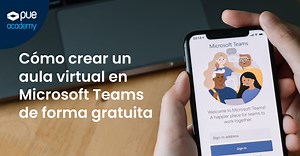 Cómo crear un aula virtual en Microsoft Teams de forma gratuita